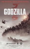 Godzilla - The Official Movie Novelization 1783290943 Book Cover