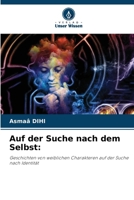 Auf der Suche nach dem Selbst (German Edition) 6208643694 Book Cover