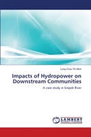 Impacts of Hydropower on Downstream Communities: A case study in Srepok River 3659349127 Book Cover