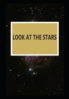 LOOK AT THE STARS B092PJ99PR Book Cover