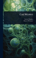 Gas Works 102491464X Book Cover