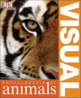 Visual Encyclopedia of Animals 0756607019 Book Cover