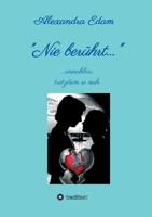 Nie berührt 3347323610 Book Cover
