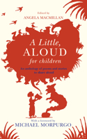 A Little, Aloud, for Children 0857534173 Book Cover
