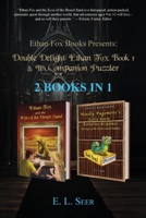 Double Delight: Ethan Fox Book 1 & Its Companion Puzzler--2 BOOKS In 1 1956905170 Book Cover