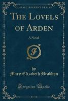 The Lovels of Arden: The Lovels of Arden 1517001021 Book Cover