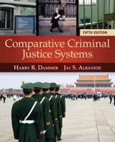 Comparative Criminal Justice Systems 0495809896 Book Cover