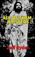 All of them, hipsters 1838215441 Book Cover