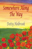 Somewhere Along the Way 0741413078 Book Cover