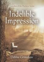 Indelible Impression 1958877255 Book Cover