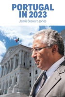 Portugal in 2023 (The Portuguese Republic) B0DRMX219N Book Cover