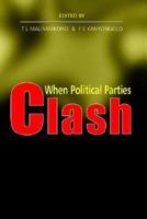 When Political Parties Clash 9987250351 Book Cover