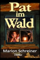 Pat im Wald 1546784470 Book Cover