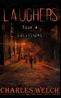 Laughers 4: Collisions B0B46WZZVL Book Cover
