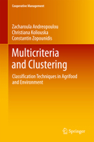 Multicriteria and Clustering: Classification Techniques in Agrifood and Environment 3319555642 Book Cover