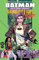 Batman White Knight Presents: Generation Joker 1779524900 Book Cover