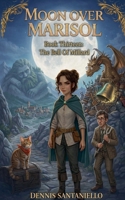 The Bell Of Millard (Moon Over Marisol) B0GYTVBFFZ Book Cover