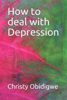 How to deal with Depression B08Y4LD58D Book Cover