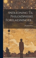 Indledning Til Philosophiske Forelaesninger... 1021822949 Book Cover