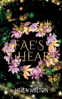Fae's Heart: Fated Mates of the Fae Royals 0645554839 Book Cover