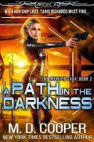 A Path in the Darkness 1505701678 Book Cover