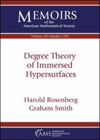 Degree Theory of Immersed Hypersurfaces 1470441853 Book Cover