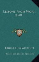 Lessons from Work 1177405857 Book Cover