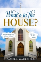 What's in the House? 0970898932 Book Cover