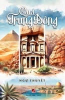 Qua Trung Ðông (with signature) (Vietnamese Edition) B0F5S55PCM Book Cover