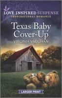 Texas Baby Cover-Up 1335722491 Book Cover