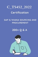 C_TS452_2022: SAP S/4HANA Sourcing and Procurement Certification Practice Tests: SAP MM Certification MCQs B0DTB58B2N Book Cover