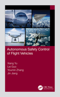 Autonomous Safety Control of Flight Vehicles 0367701790 Book Cover