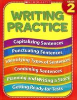 2nd Grade Writing Practice (Practice (Scholastic)) 0439819113 Book Cover
