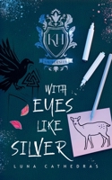 With Eyes Like Silver B0DTPH6H3Y Book Cover