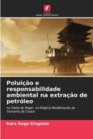 Poluição e responsabilidade ambiental na extração de petróleo (Portuguese Edition) 6630280164 Book Cover