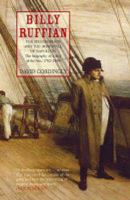 The Billy Ruffian: The Bellerophon and the Downfall of Napoleon