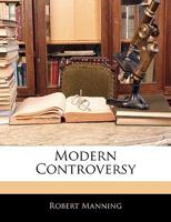 Modern Controversy 1356894445 Book Cover