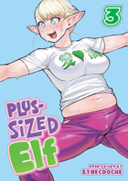 エルフさんは痩せられない。3 1642750298 Book Cover