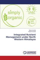Integrated Nutrient Management Under North Western Himalayas 3659418641 Book Cover