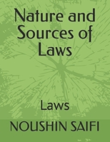 Nature and Sources of Laws: Laws B0CKVJD514 Book Cover