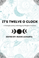 It’s twelve o clock B09DMXZ9XF Book Cover