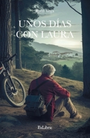 Unos días con Laura (Spanish Edition) 841029785X Book Cover