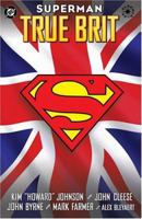 Superman: True Brit (Graphic Novels) 1401200230 Book Cover