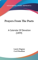 Prayers From the Poets: A Calendar of Devotion 1241081328 Book Cover