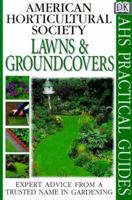 American Horticultural Society Practical Guides: Lawns And Groundcovers 0789441608 Book Cover
