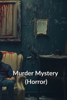 Murder Mystery (Horror) B0DQ9GGBLW Book Cover