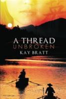 A Thread Unbroken 1612184464 Book Cover