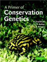 A Primer of Conservation Genetics 0521538270 Book Cover