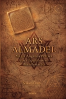 Ars Almadel: Magia Angélica Prática Para Equilíbrio e Manifestação (Portuguese Edition) 6597879651 Book Cover