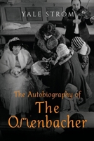 The Autobiography of the Offenbacher 1835435009 Book Cover